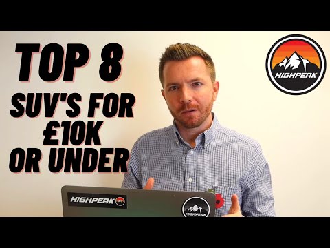 TOP 8 SUV's FOR £10,000