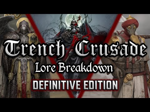 The Ultimate Trench Crusade Lore Breakdown | Definitive Edition