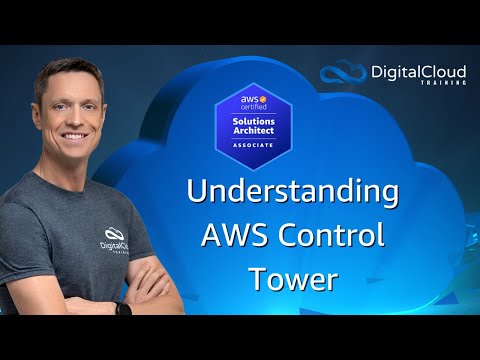Understanding AWS Control Tower