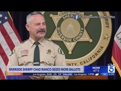 Riverside County Sheriff Chad Bianco seizes more ballots, ignoring orders to stop