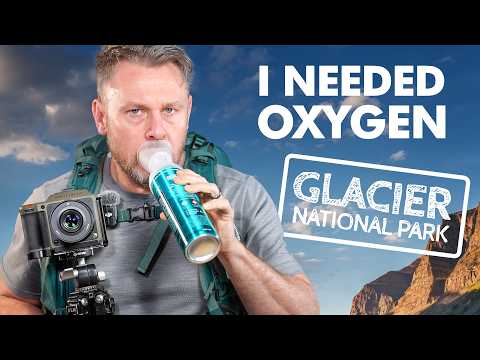 Landscape Photography In Glacier National Park - I Needed Oxygen