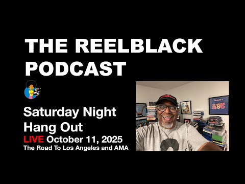 Reelblack Live - On The Road To Los Angeles (10/11/2025)