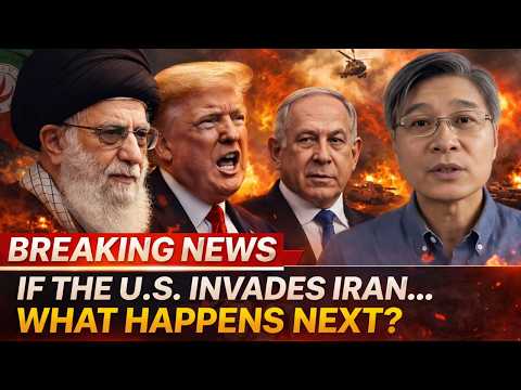 If the U.S. Invades Iran… Here’s What Happens Next — Professor Jiang