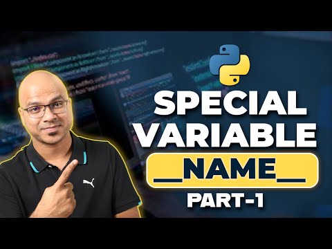 #46 Python Tutorial for Beginners | Special Variable __name__