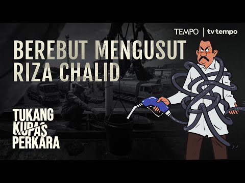 KPK dan Kejaksaan Agung Berlomba Menyidik Korupsi Petral | Tukang Kupas Perkara