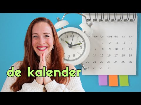 Dagen, dagdelen, maanden, etc: de KALENDER in het Nederlands! (NT2 - A1) #learndutchwithkim