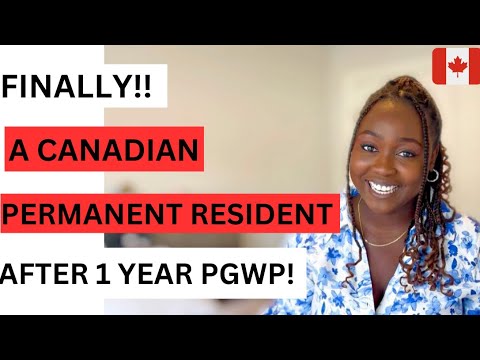 I BECAME A PERMANENT RESIDENT IN CANADA WITH 1 YEAR PGWP!!! Timelines + Tips