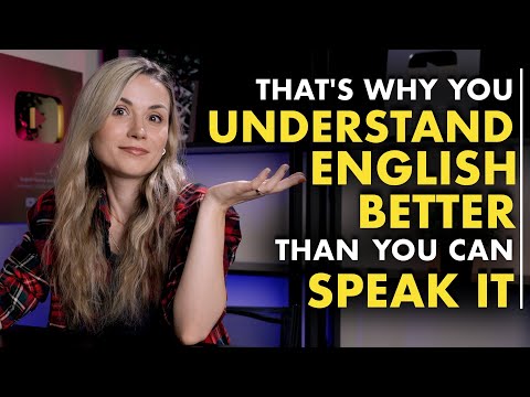 That's Why You Understand English But Can't Speak It