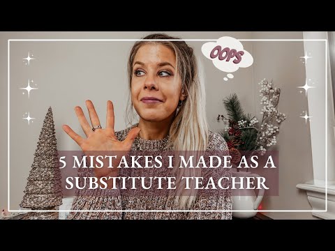5 mistakes I made as a substitute teacher