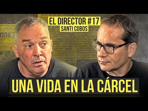 Cómo Sobreviví a las Cárceles más Extremas: fugas, motines y 6.000 días aislado - Santi Cobos #17