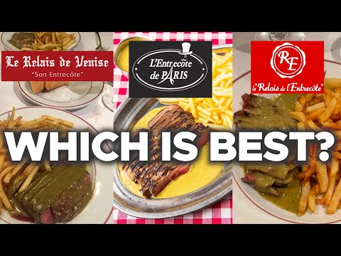 I tried 3 "L"Entrecôte" restaurants in Paris - Which is the best?