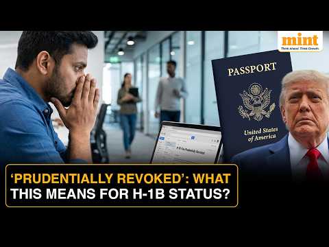 Why Thousands H-1B Visas Are Being ‘Prudentially Revoked’ & What Does It Mean For Indians?