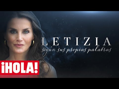 DOCUMENTAL COMPLETO: Letizia, según sus propias palabras