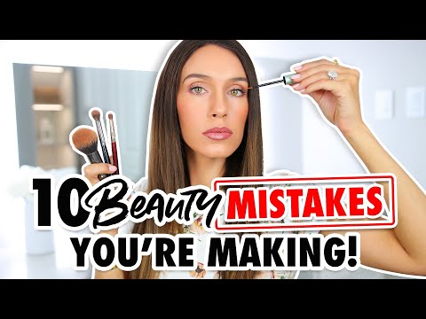 10 Beauty Mistakes Women KEEP MAKING! *please stop*