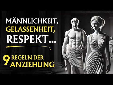 Beherrsche diese 2000 Jahre alten REGELN der Anziehung | Stoizismus