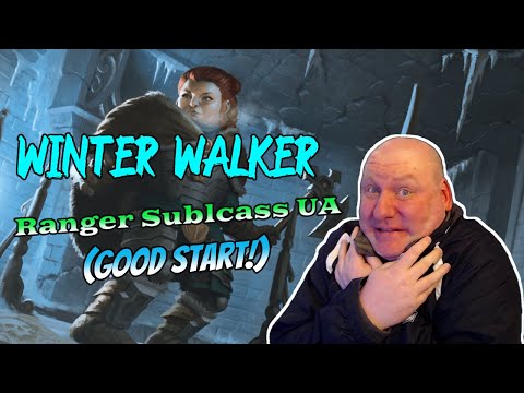 Winter Walker Ranger UA: Dnd 5.5