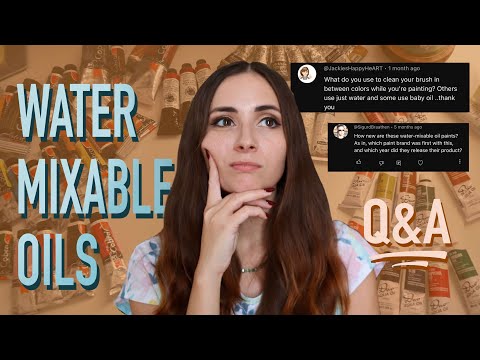 WATER MIXABLE OILS 101: Answering Your Questions