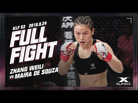 KLF 53：Zhang Weili vs Maira De Souza FULL FIGHT- 2016