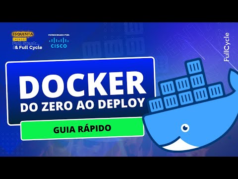 Docker do Zero ao Deploy. Guia rápido