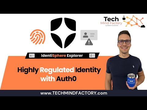 Exploring Highly Regulated Identity with Auth0