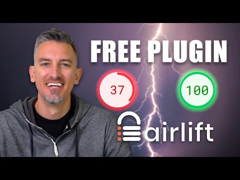 Airlift Free WordPress Plugin Review & Tutorial: Speed Up Your Site⚡