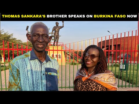 What Thomas Sankara 's Brother Thinks About Burkina Faso & Ibrahim Traore