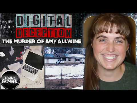 The Deadly Betrayal Of Amy Allwine