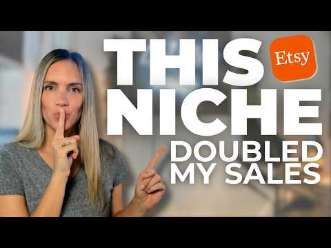 This Niche DOUBLED my Etsy Sales in Q4