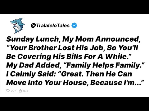 Parents Said I'd Cover Brother's Bills—I Sold My House and Disappeared Instead - Reddit Stories