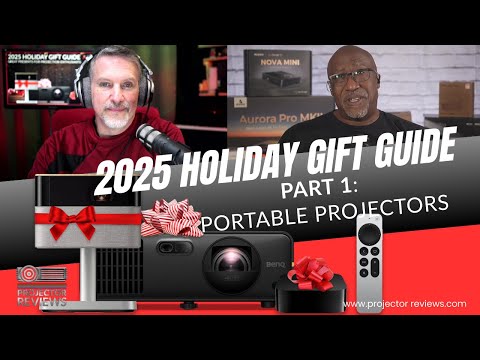 Part 1: Our Favorite Portable Projectors - Expert Picks from the 2025 Holiday Buyer’s Guide: