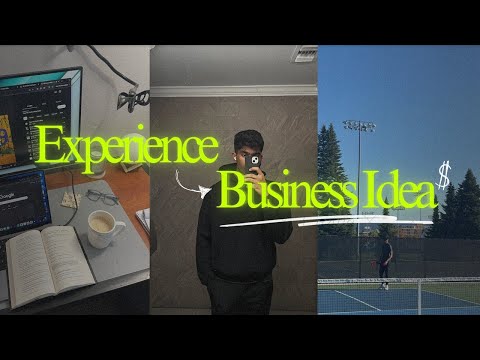 turning my experience into a business as a 18 y/o student