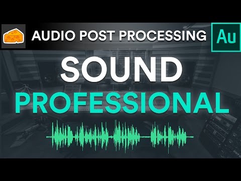 How to Make Your Voice-Over's Sound Professional in Adobe Audition