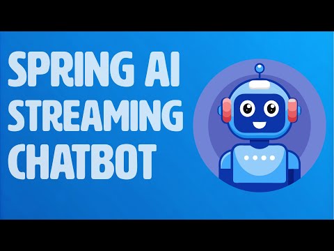 Building a Streaming Chatbot with Spring Boot and Spring AI