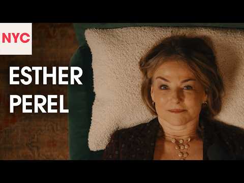 Esther Perel on the Passage from Pain to Pleasure and Risk Taking | Fashion Neurosis