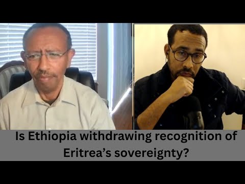 Has the Ethiopian regime become totalitarian |  Does Ethiopia accept Eritrea's sovereignty?