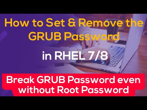 Set & Remove GRUB Password in RHEL 7/8 Or CentOS 7/8 | Break GRUB Password without Root Password