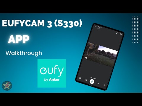 eufyCam 3 (S330) App Walk through