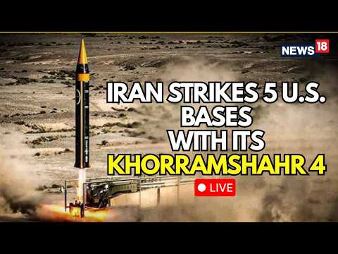 LIVE | U.S. Bases Under Fire: Iran Launches Khorramshahr‑4 Ballistic Missiles Across Region | N18S