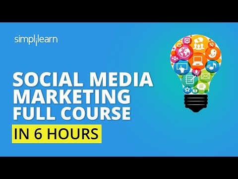 Complete Social Media Marketing Course🔥| Social Media Marketing Tutorial For Beginners | Simplilearn