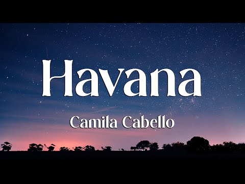 Camila Cabello - Havana (Lyrics) ft. Young Thug (Loop Video)