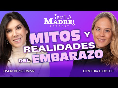 Myths and Facts about Pregnancy | Dr. Cynthia Dickter and Dalia Braverman