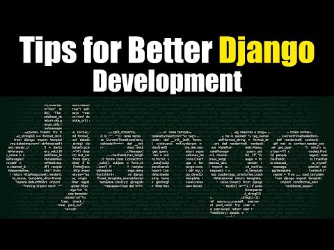Top Tips to be a better Django Developer | Eduonix