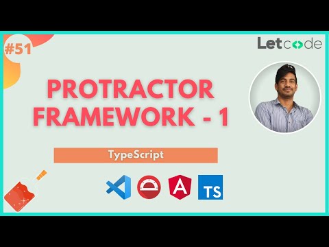 Protractor Framework -1 With TypeSript | Protractor Tutorial | LetCode