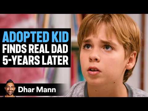Adopted Kid Finds Real Dad 5-Years Later | Dhar Mann Studios