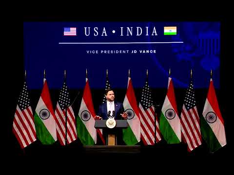 Vice President JD Vance Delivers Remarks on the U.S. and India's Shared Priorities