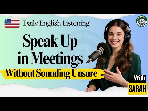 Podcast English Learners | How to Speak Up in Meetings Without Sounding Unsure