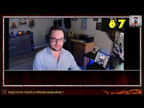 TheRantCastPodcast Ep. 87: Leaks, Leaks, & More Leaks! (+Twitch scandals)