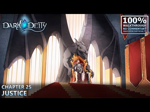 [Dark Deity] 100% Walkthrough (Deity) | 25.Chapter 25: Justice