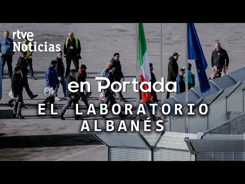EN PORTADA: el documental 'LABORATORIO ALBANÉS' aborda el trasvase de MIGRANTES de ITALIA a ALBANIA