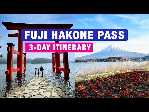 Best Way to Visit Hakone β©οΈ & Mt. Fuji π» Kawaguchiko: 3-Day Itinerary
